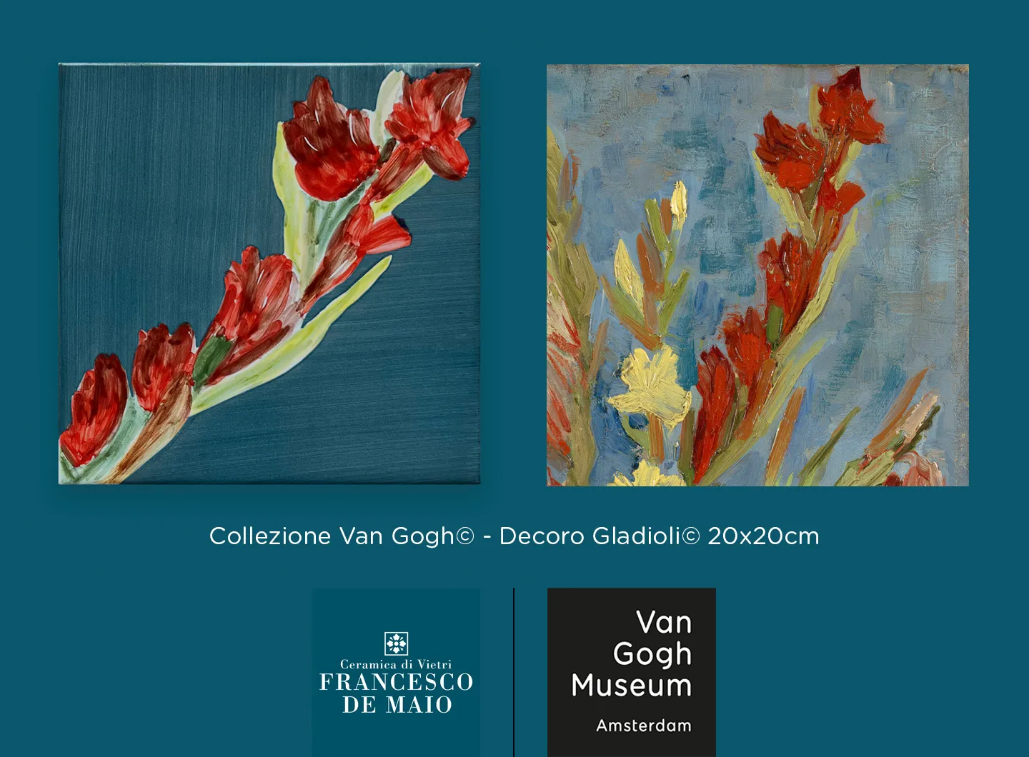 Collezione Van Gogh© di Ceramica Francesco De Maio x Van Gogh Museum® - Decoro Gladioli© 20x20cm