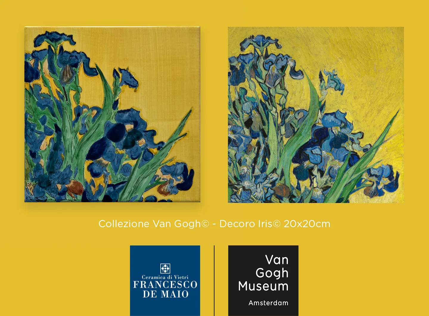 Collezione Van Gogh© di Ceramica Francesco De Maio x Van Gogh Museum® - Decoro Iris© 20x20cm