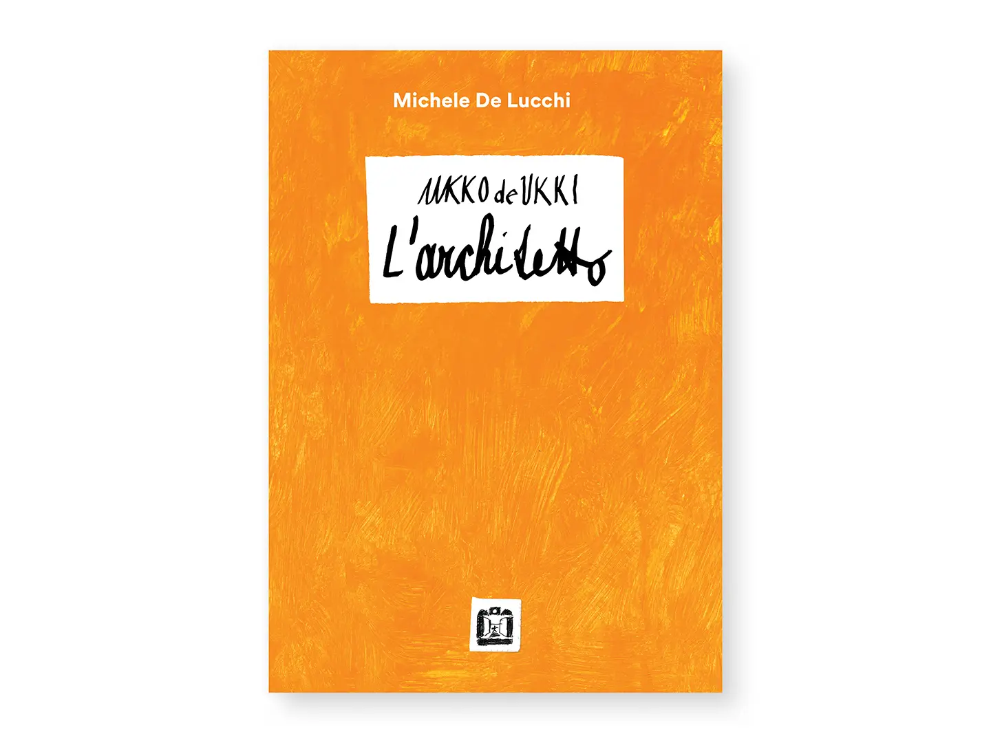 Ukko de Ukki. L'Architetto by Michele De Lucchi, Corraini 