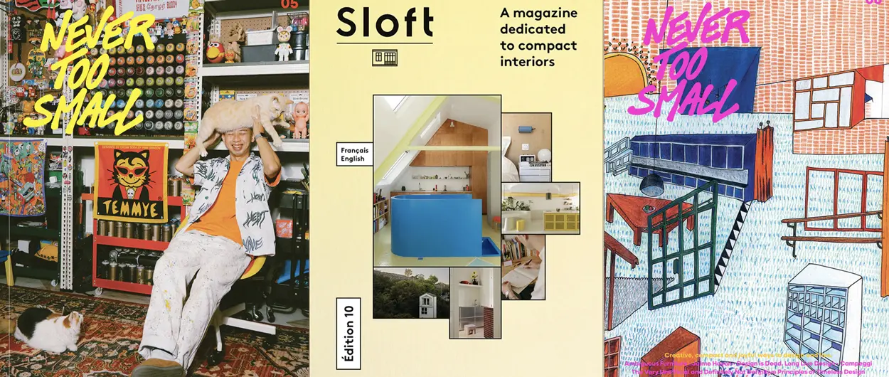 Never Too Small & Sloft